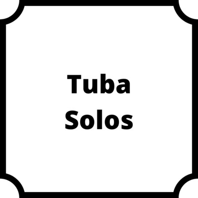 Tuba Solos