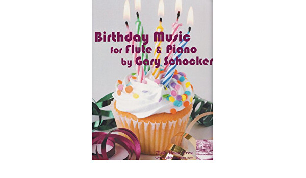 Birthday Music - for flute &amp; piano