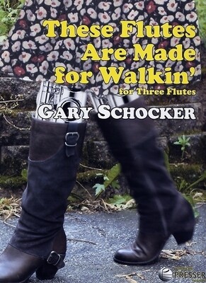 These Flutes Were Made for Walkin' - for three flutes