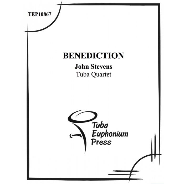 Benediction for Tuba Quartet (2 Euphoniums &amp; 2 Tubas) [UQ4019]