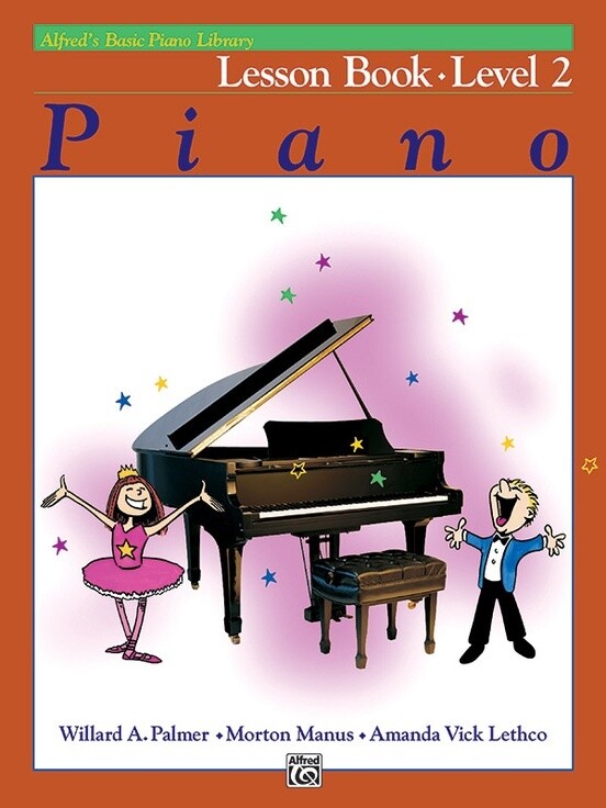 Alfred&#39;s Basic Piano Library: Lesson Book 2