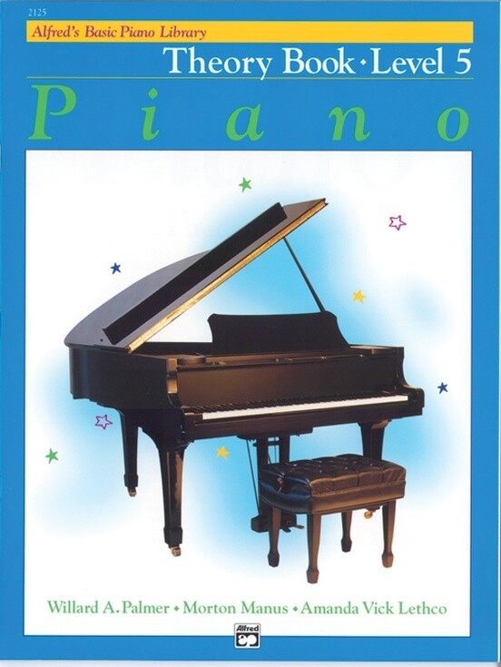 Alfred&#39;s Basic Piano Library: Theory Book 5