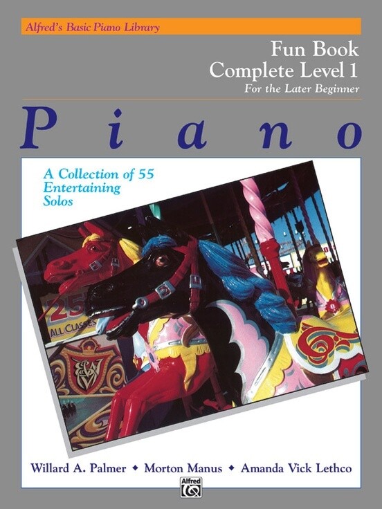 Alfred&#39;s Basic Piano Library: Fun Book Complete 1 (1A/1B)