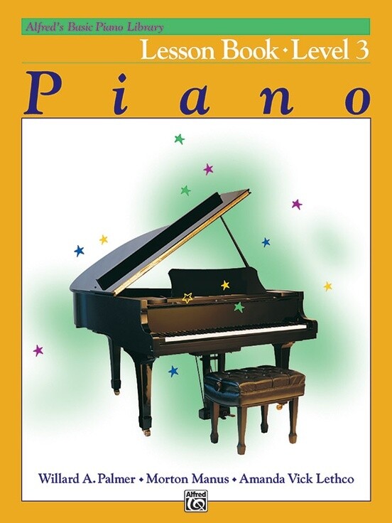 Alfred&#39;s Basic Piano Library: Lesson Book 3