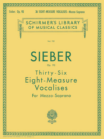 Sieber - 36 Eight-Measure Vocalises, Op. 93 Sieber - 36 Eight-Measure Vocalises, Op. 93