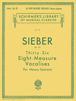 Sieber - 36 Eight-Measure Vocalises, Op. 93