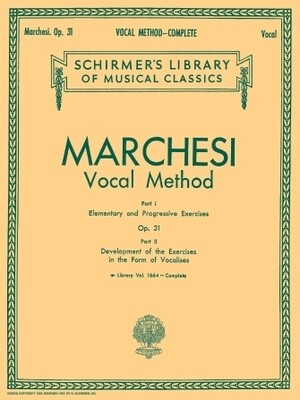 Marchesi - Vocal Method, Op. 31 (Complete)