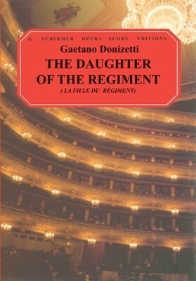 The Daughter of the Regiment (La fille du regiment)