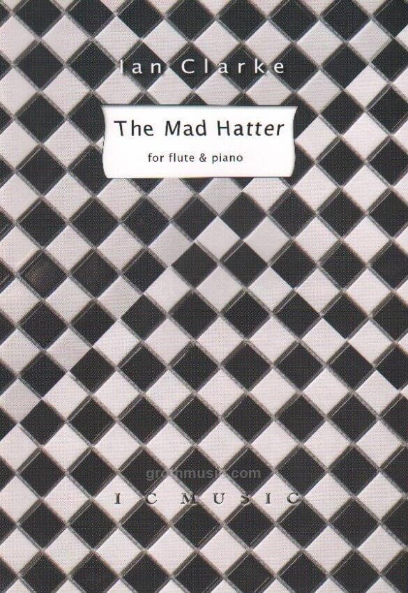 The Mad Hatter - for flute and piano