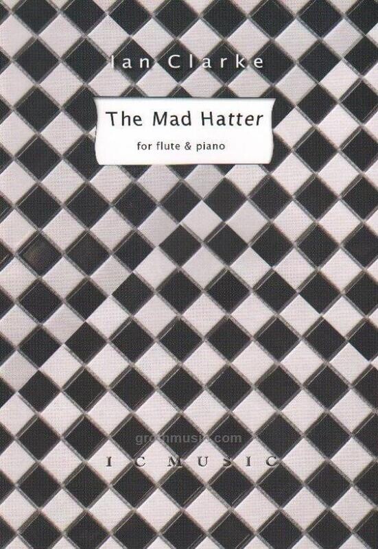 The Mad Hatter - for flute and piano