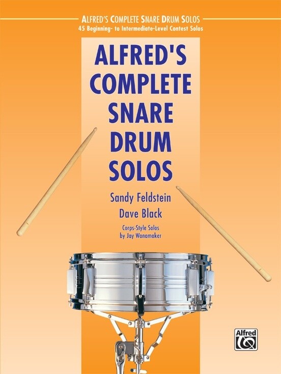 Alfred&#39;s Complete Snare Drum Solos [SD1007] [SD2034] [SD3045] [DD3011]