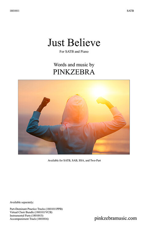 Just Believe SATB Virtual Choir Bundle