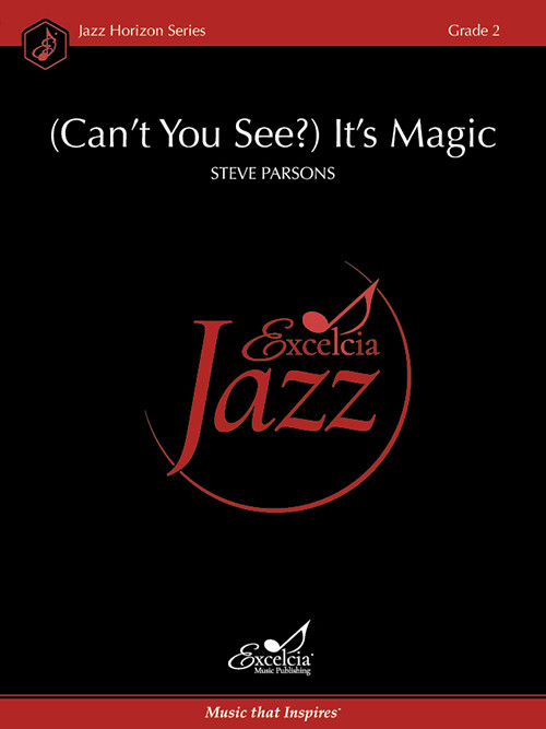 (Can&#39;t You See?) It&#39;s Magic
