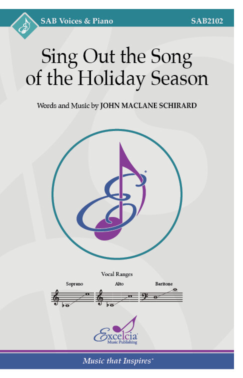 Sing Out the Song of the Holiday Season Sing Out the Song of the Holiday Season