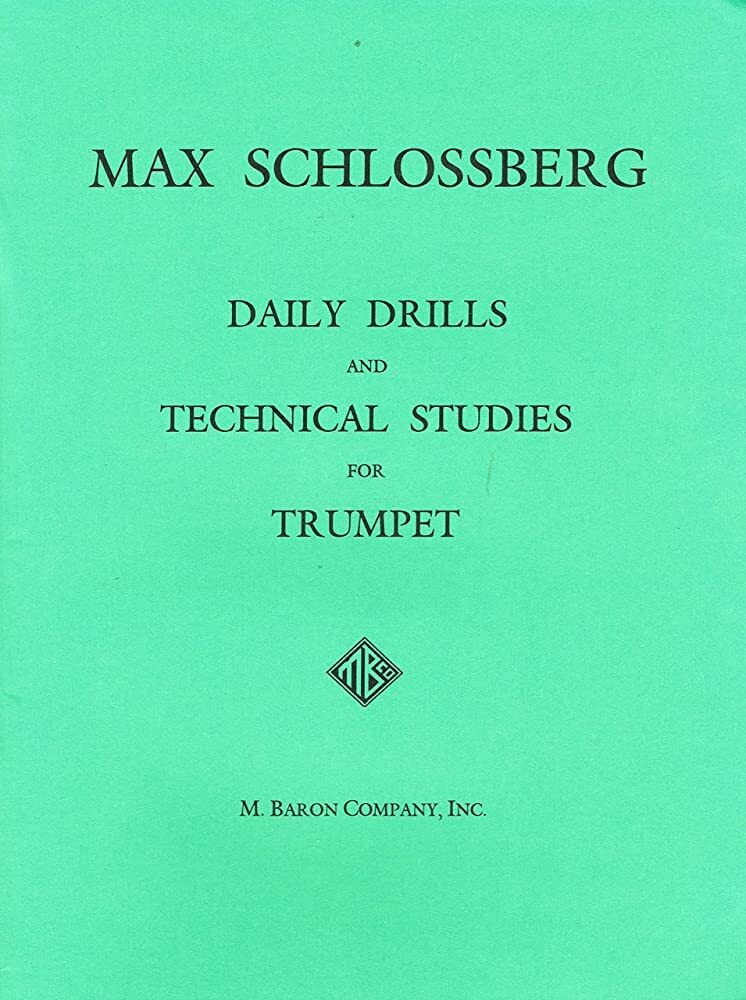 Daily Drills and Technical Studies for Trumpet