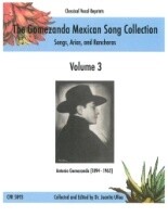 The Gomezanda Mexican Song Collection Vol.3