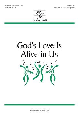 God&#39;s Love Is Alive in Us