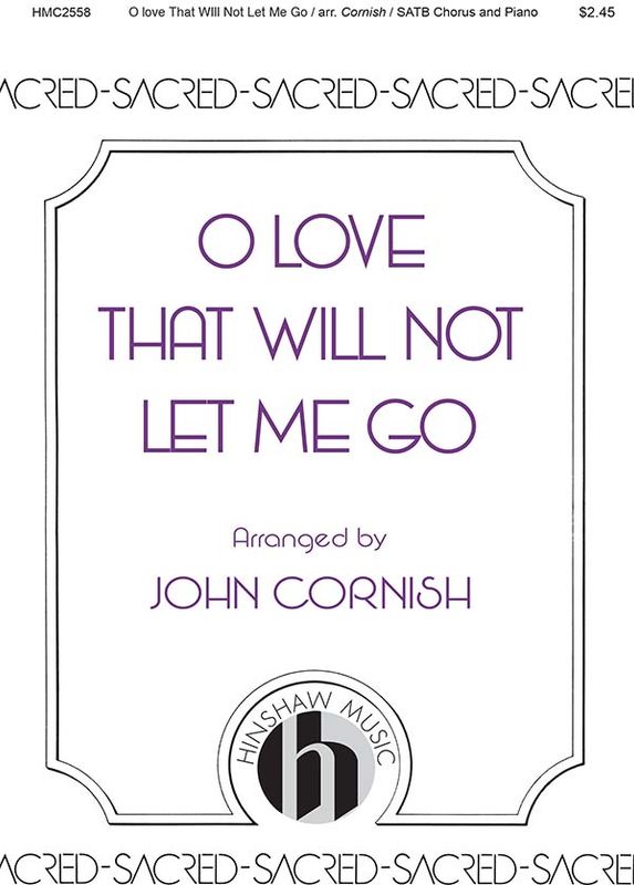 O love That Will Not Let Me Go