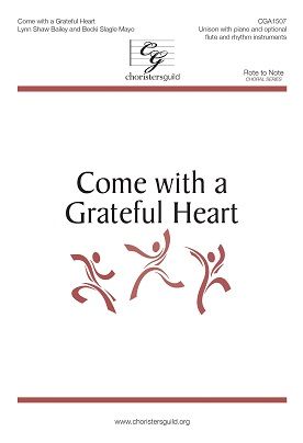 Come With a Grateful Heart