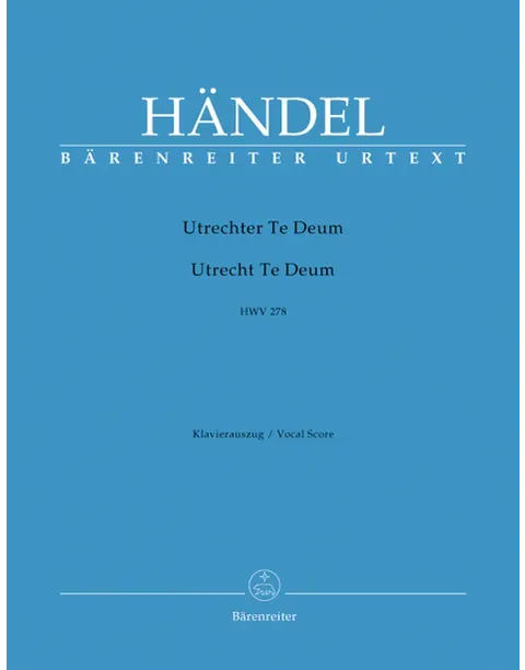 Utrecht Te Deum HWV 278 - Vocal Score