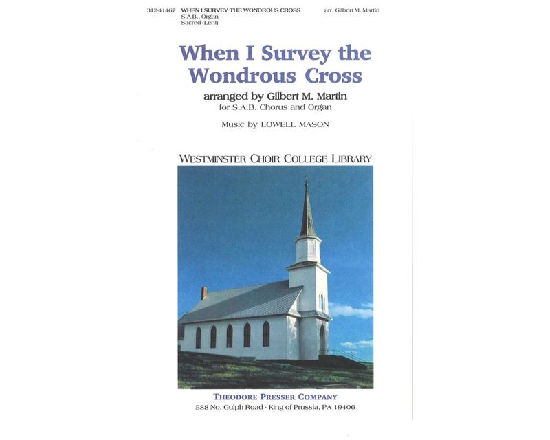 When I Survey The Wondrous Cross