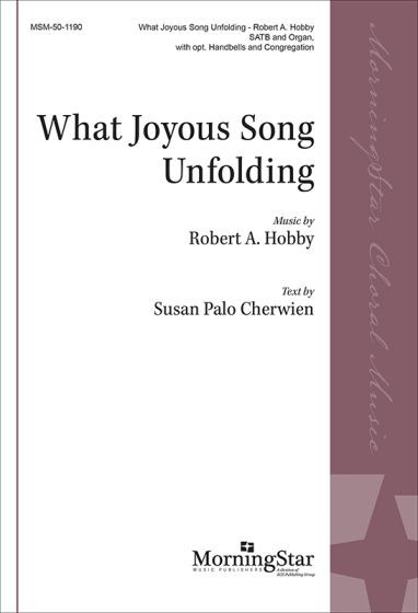 What Joyous Song Unfolding
