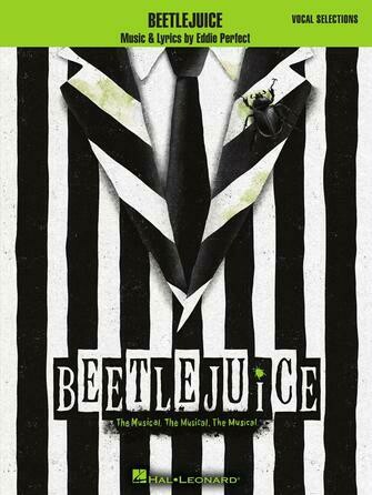 BEETLEJUICE The Musical. The Musical. The Musical.