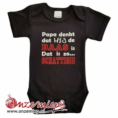 Zwarte romper met &quot;Papa denkt dat hij de baas is. Dat is zo... SCHATTIG!!!&quot;