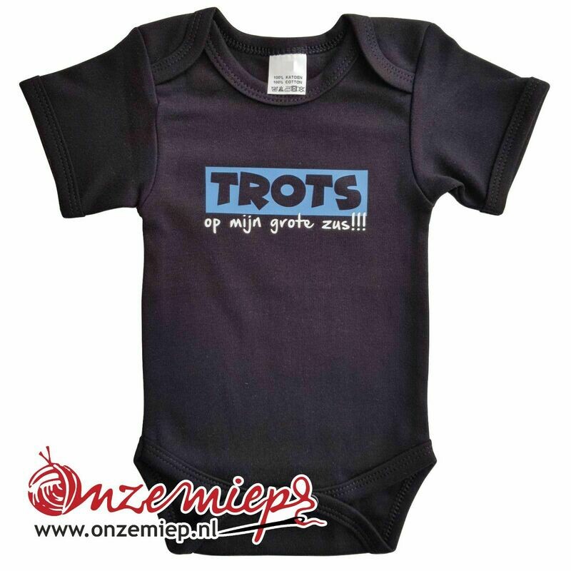 Zwarte romper met &quot;Trots op mijn grote zus!!!&quot; - maat 80