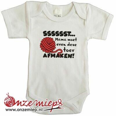 Witte romper met &quot;Sssssst... Mama moet even deze toer afmaken!&quot; - maat 80