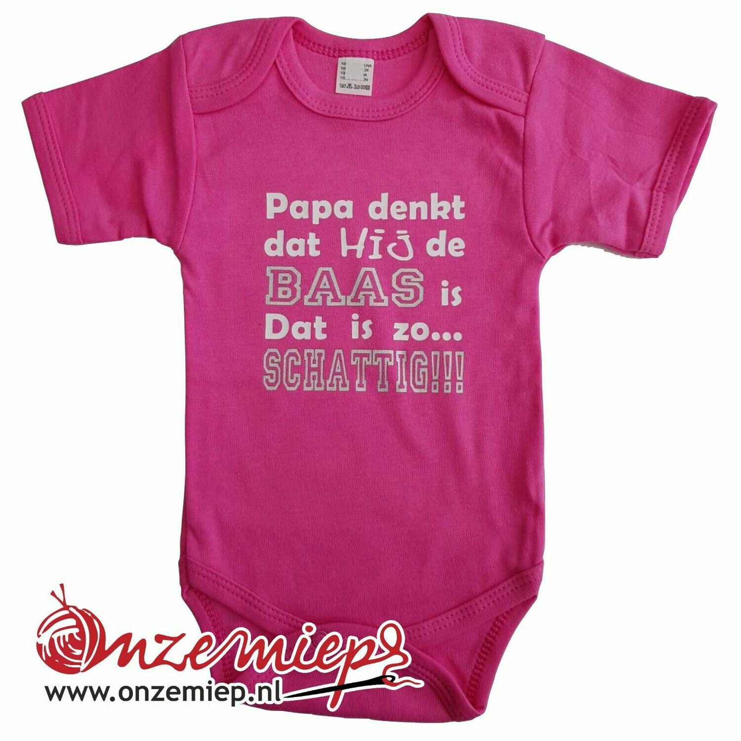 Roze romper met &quot;Papa denkt dat hij de baas is. Dat is zo... Schattig!!!&quot;