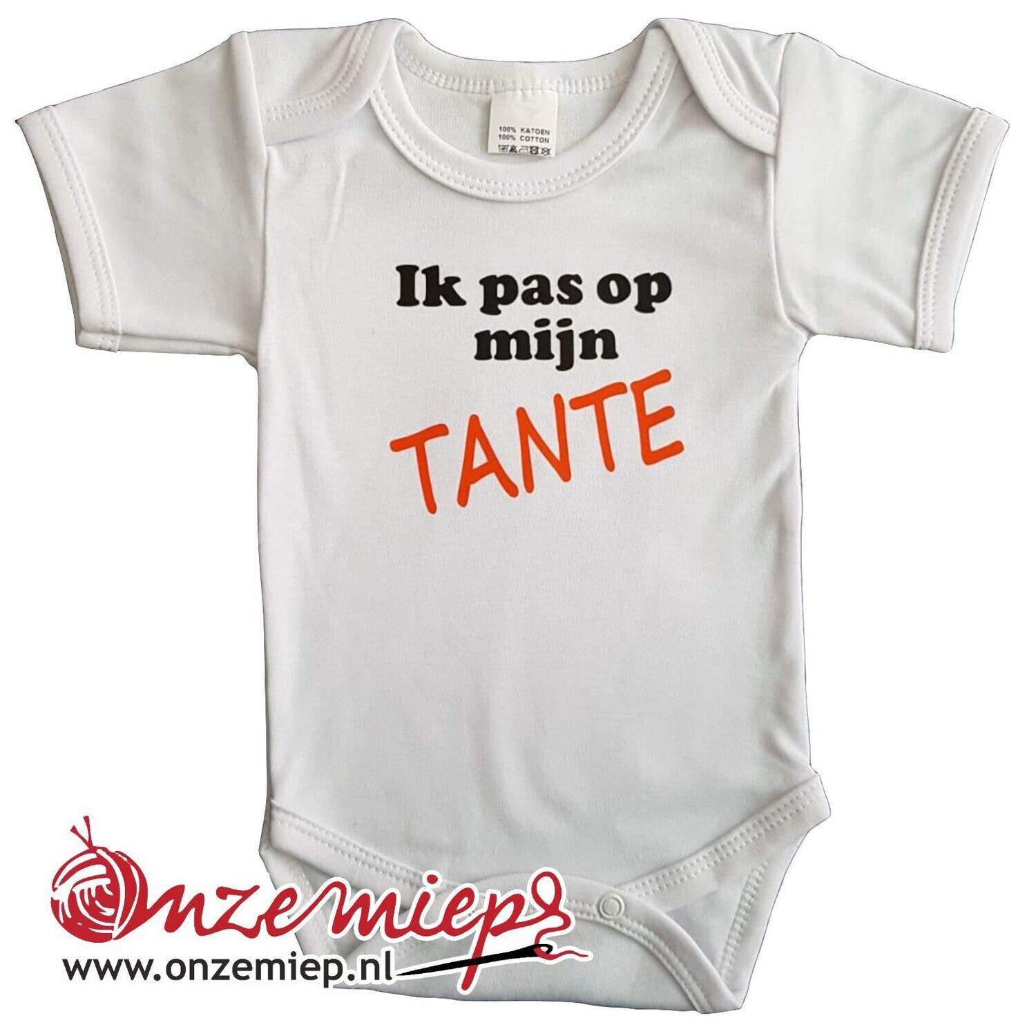 Witte romper met "Ik pas op mijn tante"