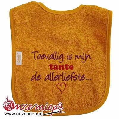 Oker slab met &quot;Toevallig is mijn tante de allerliefste&quot;