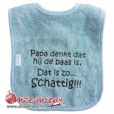 Stone green slab met &quot;Papa denkt dat hij de baas is. Dat is zo... Schattig!!!&quot;