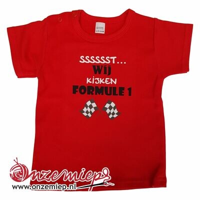 Rood baby shirt met "Sssssst... Wij kijken Formule 1" Rood baby shirt met "Sssssst... Wij kijken Formule 1"