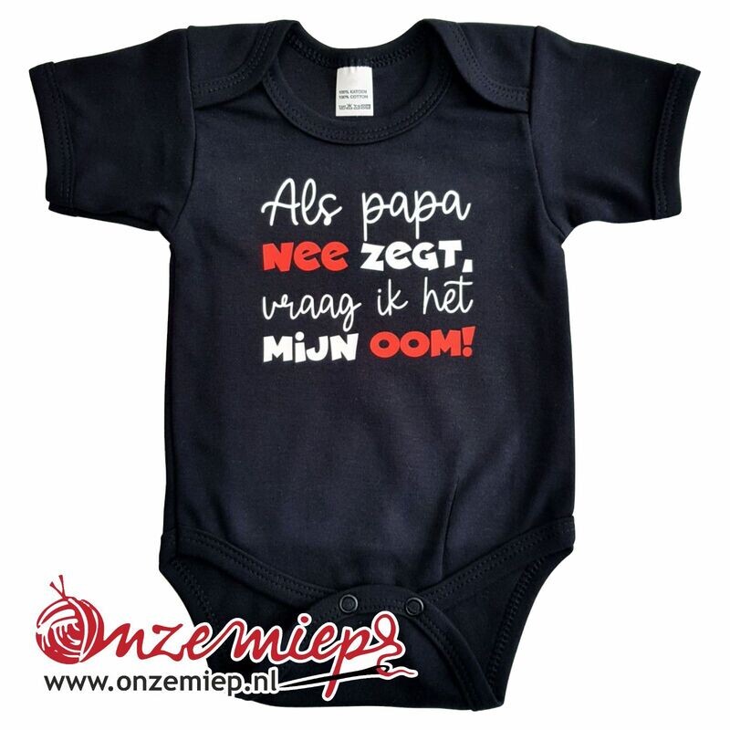 Zwarte romper met "Als papa nee zegt, vraag ik het mijn oom!" - maat 80