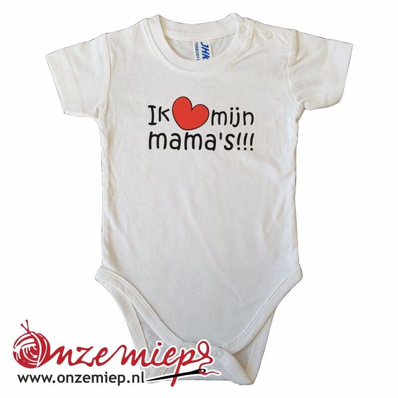 Witte romper met "Ik hou van mijn mama's"