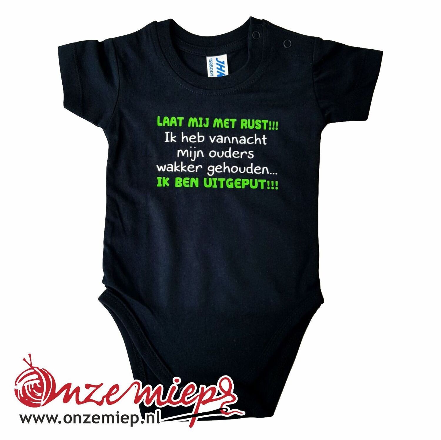 Zwarte romper met &quot;Laat mij met rust!!! Ik heb vannacht mijn ouders wakker gehouden... Ik ben uitgeput!!!&quot; - 3 maanden