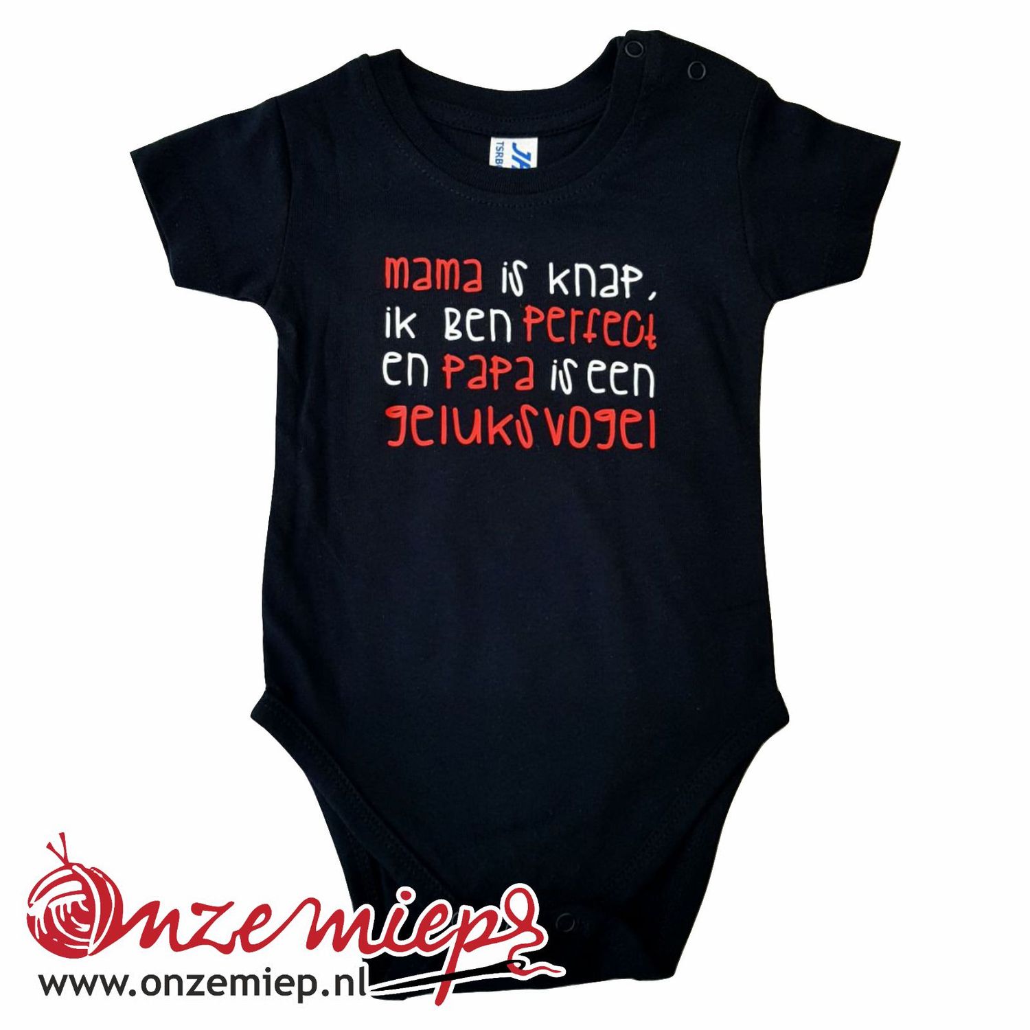 Zwarte romper met &quot;Mama is knap, ik ben perfect en papa is een geluksvogel&quot;