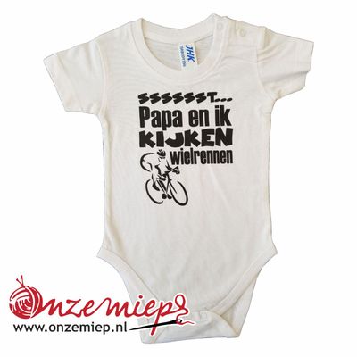 Witte romper met &quot;Sssssst... Papa en ik kijken wielrennen&quot;