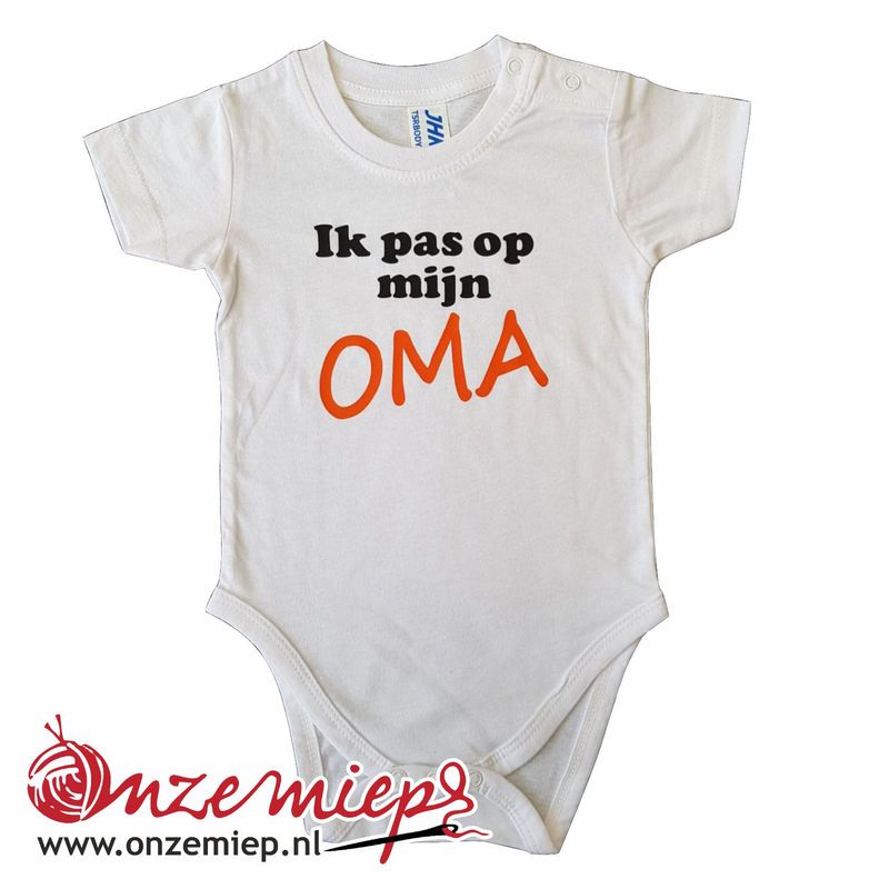 Witte romper met "Ik pas op mijn oma"