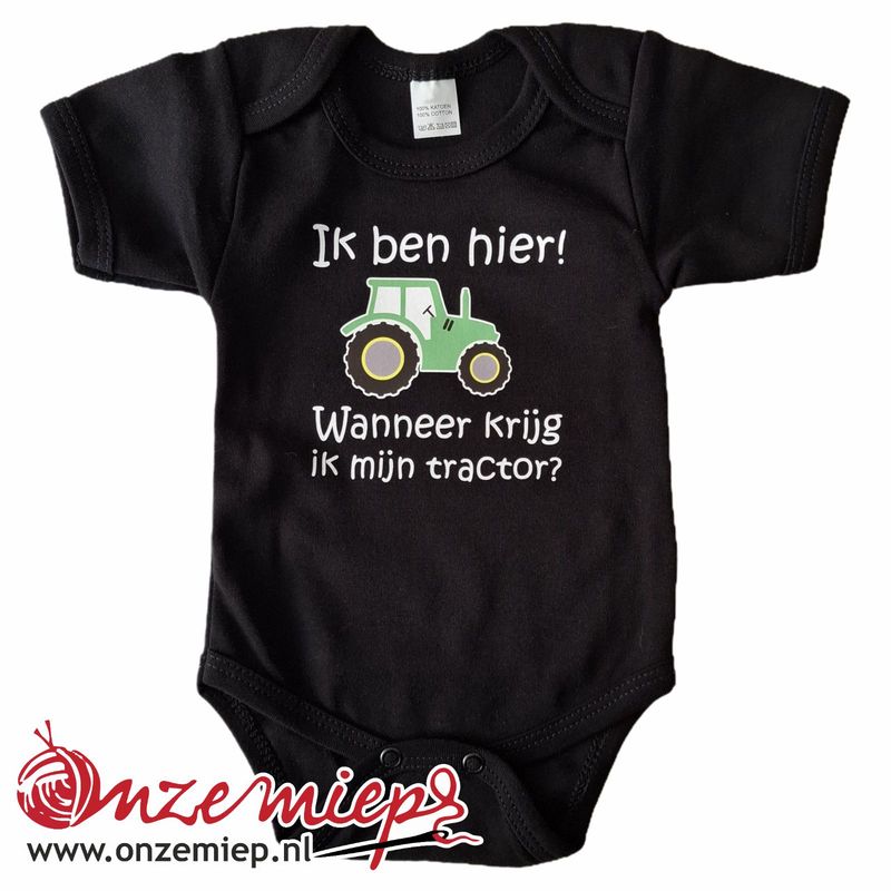 Zwarte romper met "Ik ben hier! Wanneer krijg ik mijn tractor?" - groene tractor