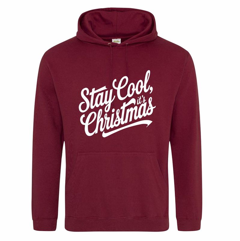 Donker rode (burgundy) hoodie met "Stay cool, it's Christmas"