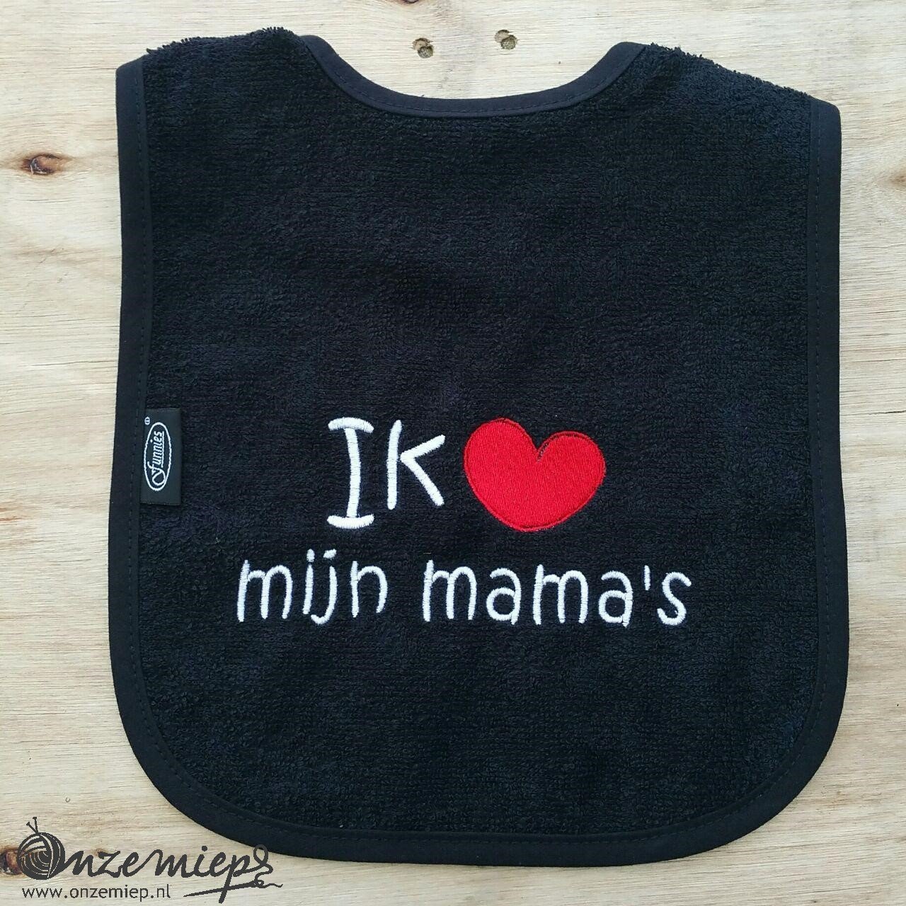 Zwarte slab met "Ik hou van mijn mama's"