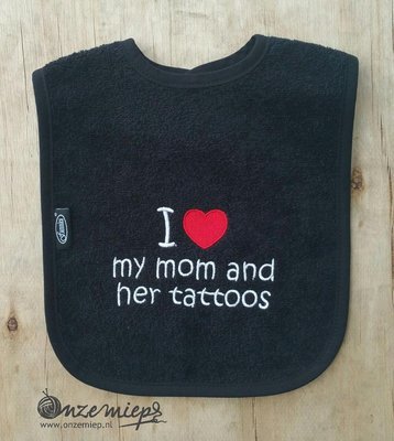 Zwarte slab met &quot;I love my mom and her tattoos&quot;