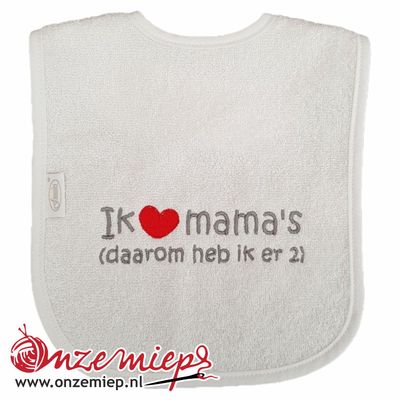 Witte slab met "Ik hou van mama's (daarom heb ik er 2)"