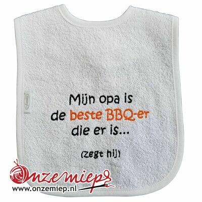 Witte slab met "Mijn opa is de beste BBQ-er die er is... (zegt hij)"