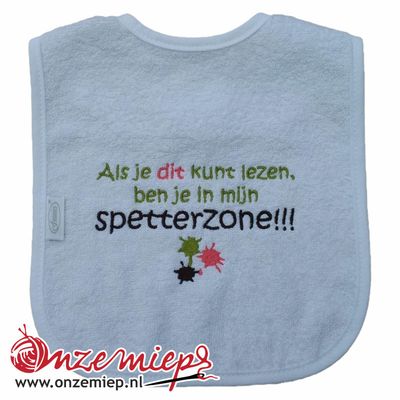 Witte slab met "Als je dit kunt lezen, ben je in mijn spetterzone!!!"