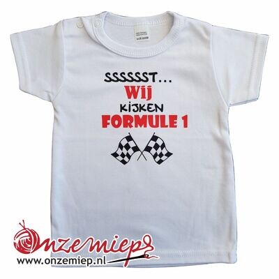 Wit baby shirt met "Sssssst... Wij kijken Formule 1"