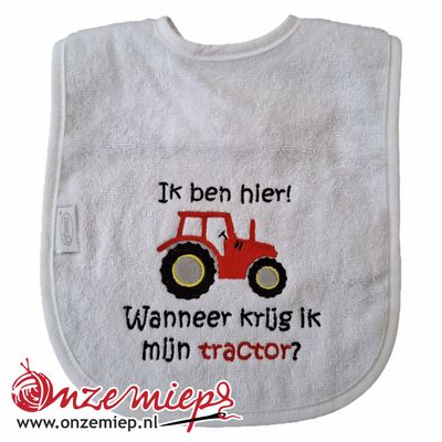 Witte slab met "Ik ben hier! Wanneer krijg ik mijn tractor?" - Rode tractor